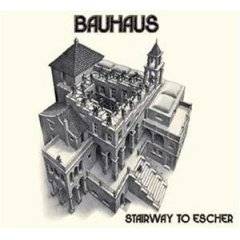 Bauhaus : Stairway to Escher